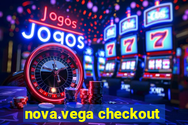 nova.vega checkout